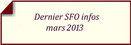 Dernier SFO infos - mars 2013
