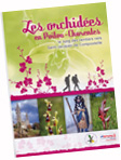 Plaquette - Les orchidées en Poitou-Charentes le long des chemins de Saint Jacques de Compostelle, éditée conjointement par la SFO-PCV et le Comité Départemental Charentais de la Fédération Française de Ranandonnée Pédestre.