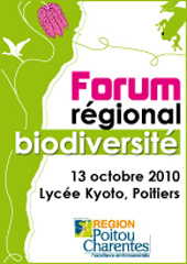 informations forum régional sur la biodiversité. Région Poitou-Charentes. 12 octobre 2010.